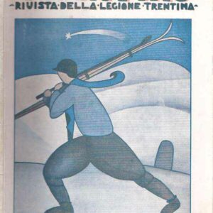 TRENTINO RIVISTA DELLA LEGIONE TRENTINA