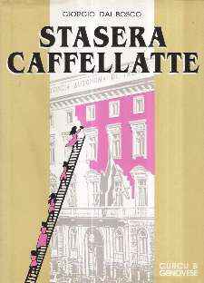 STASERA CAFFELLATTE - ILL. DI LIVIO OBER