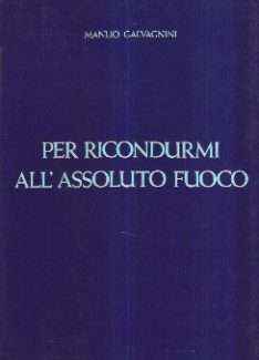 PER RICONDURMI ALL'ASSOLUTO FUOCO