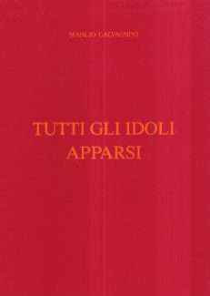TUTTI GLI IDOLI APPARSI