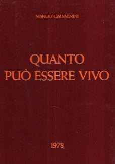 QUANTO PUO' ESSERE VIVO
