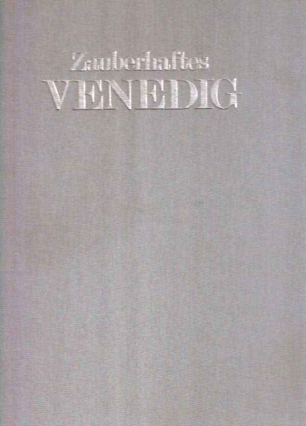 ZAUBERHAFTES VENEDIG