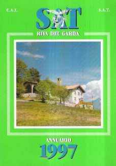 C.A.I.-S.A.T. RIVA DEL GARDA - ANNUARIO 1997
