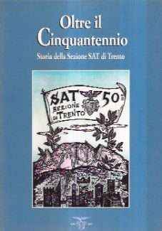 OLTRE IL CINQUANTENNIO - STORIA DELLA SEZIONE SAT DI TRENTO - PIATTO DI REMO WOLF