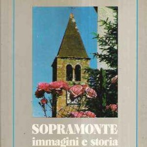 SOPRAMONTE IMMAGINI E STORIA