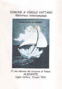 21.MA EDIZIONE DEL CONCORSO DI POESIA ALICANTE - VIGOLO VATTARO