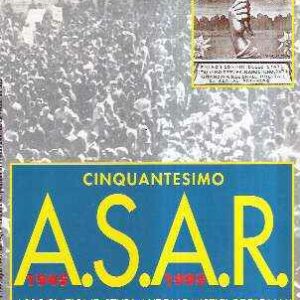CINQUANTESIMO A.S.A.R. 1945-1995 ASSOCIAZIONE STUDI AUTONOMISTICI REGIONALI