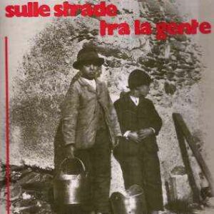 TRENTINO SULLE STRADE TRA LA GENTE 1899-1913