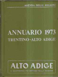 AGENDA DELLE REGIONI - ANNUARIO 1973 TRENTINO-ALTO ADIGE