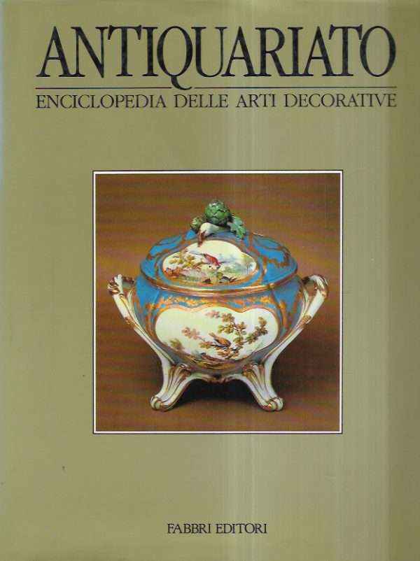 ANTIQUARIATO - ENCICLOPEDIA DELLE ARTI FIGURATIVE