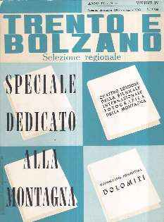 TRENTO E BOLZANO - SELEZIONE REGIONALE - ANNO IV N. 5 - SPECIALE DEDICATO ALLA MONTAGNA