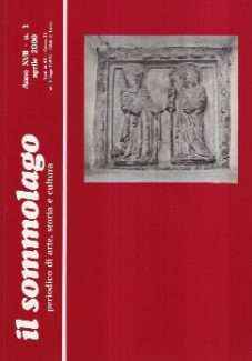IL SOMMOLAGO - PERIODICO DI ARTE, STORIA E CULTURA N. 1 ANNO XVIII