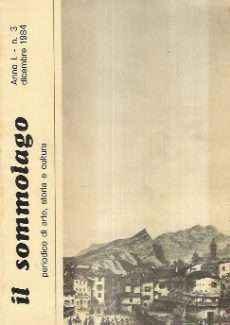 IL SOMMOLAGO - PERIODICO DI ARTE, STORIA E CULTURA - N. 3 ANNO I