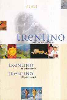 TRENTINO NEL CORSO DELL'ANNO 2001