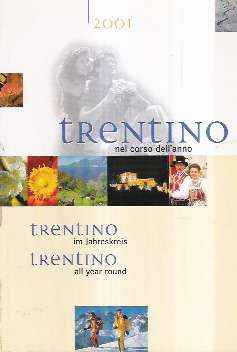 TRENTINO NEL CORSO DELL'ANNO 2001