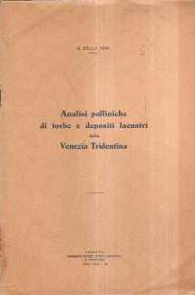 ANALISI POLLINICHE DI TORBE E DEPOSITI LACUSTRI DELLA VENEZIA TRIDENTINA