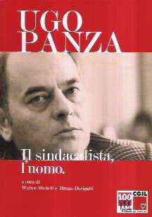 UGO PANZA - IL SINDACALISTA, L'UOMO