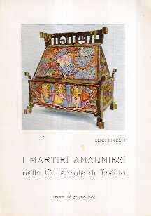I MARTIRI ANAUNIESI NELLA CATTEDRALE DI TRENTO