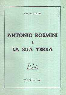 ANTONIO ROSMINI E LA SUA TERRA