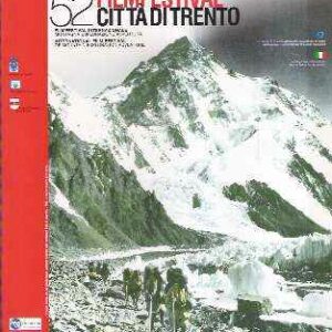 52 FILMFESTIVAL INTERNAZIONALE MONTAGNA ESPLORAZIONE AVVENTURA "CITTA' DI TRENTO"