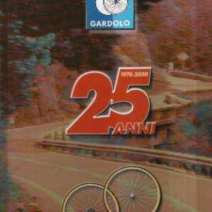CLUB CICLISTICO GARDOLO - 25 ANNI 1976-2000