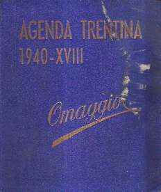 AGENDA TRENTINA 1940 - XVIII - OMAGGIO
