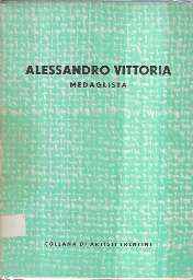 ALESSANDRO VITTORIA MEDAGLISTA