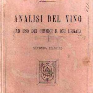 ANALISI DEL VINO AD USO DEI CHIMICI E DEI LEGALI