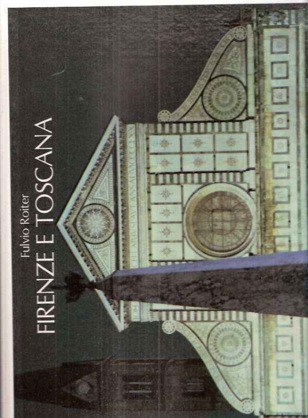 FIRENZE E TOSCANA