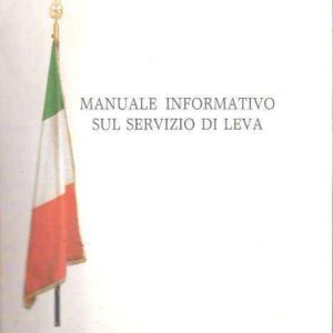 MANUALE INFORMATIVO SUL SERVIZIO DI LEVA