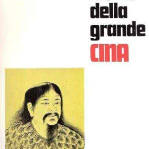 PICCOLA STORIA DELLA GRANDE CINA