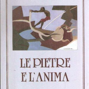 LE PIETRE E L'ANIMA