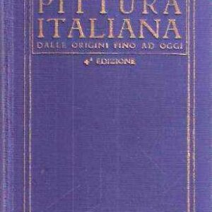 PITTURA ITALIANA DALLE ORIGINI FINO AD OGGI