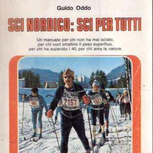 SCI NORDICO: SCI PER TUTTI