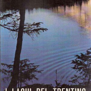 I LAGHI DEL TRENTINO