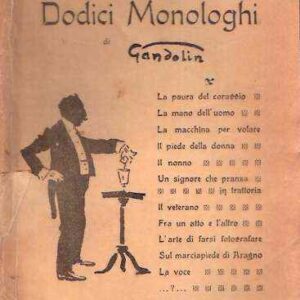 DODICI MONOLOGHI DI GANDOLIN