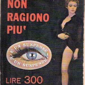 NON RAGIONO PIU'