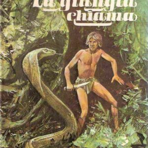 LA GIUNGLA CHIAMA - ILL. DI CLAUDIO MAZZOLI