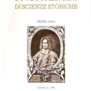 STUDI TRENTINI DI SCIENZE STORICHE - SEZIONE PRIMA - N. LXXVIII/1999