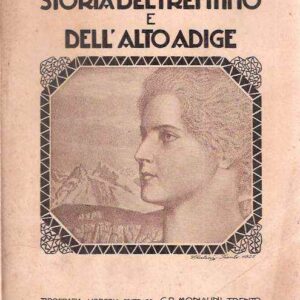 STORIA DEL TRENTINO E DELL'ALTO ADIGE
