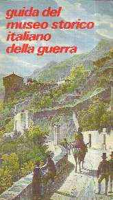 GUIDA DEL MUSEO STORICO ITALIANO DELLA GUERRA DI ROVERETO