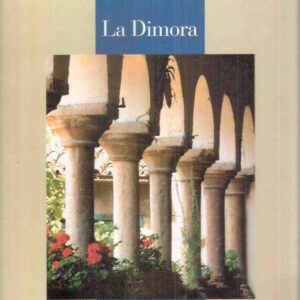 L'UOMO E IL TERRITORIO - LA DIMORA