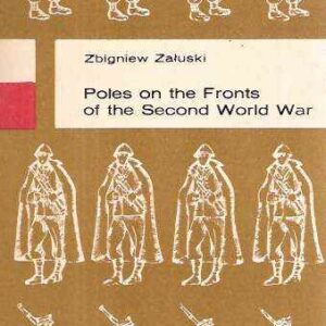 POLES ON THE FRONTS OF THE SECOND WORLD WAR
