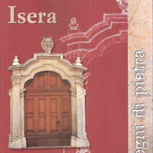 ISERA - SEGNI DI PIETRA