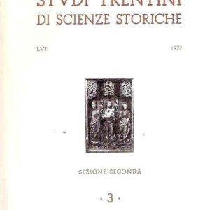 STUDI TRENTINI DI SCIENZE STORICHE 3/77 - SEZIONE SECONDA
