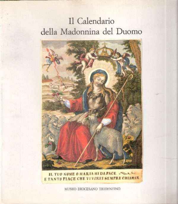IL CALENDARIO DELLA MADONNINA DEL DUOMO