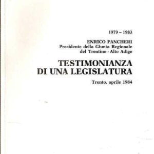 TESTIMONIANZA DI UNA LEGISLATURA