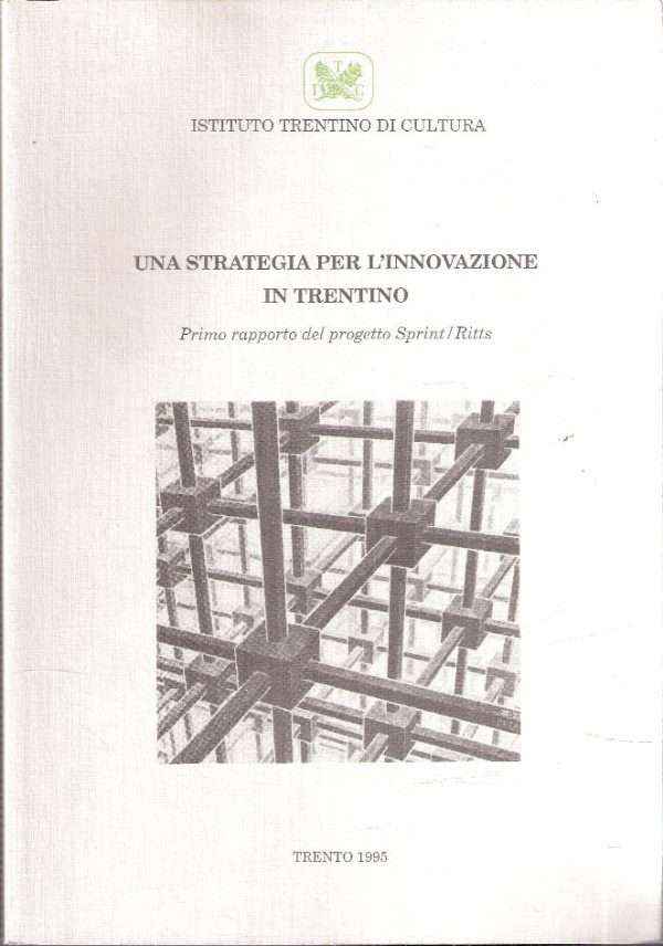 UNA STRATEGIA PER L'INNOVAZIONE IN TRENTINO