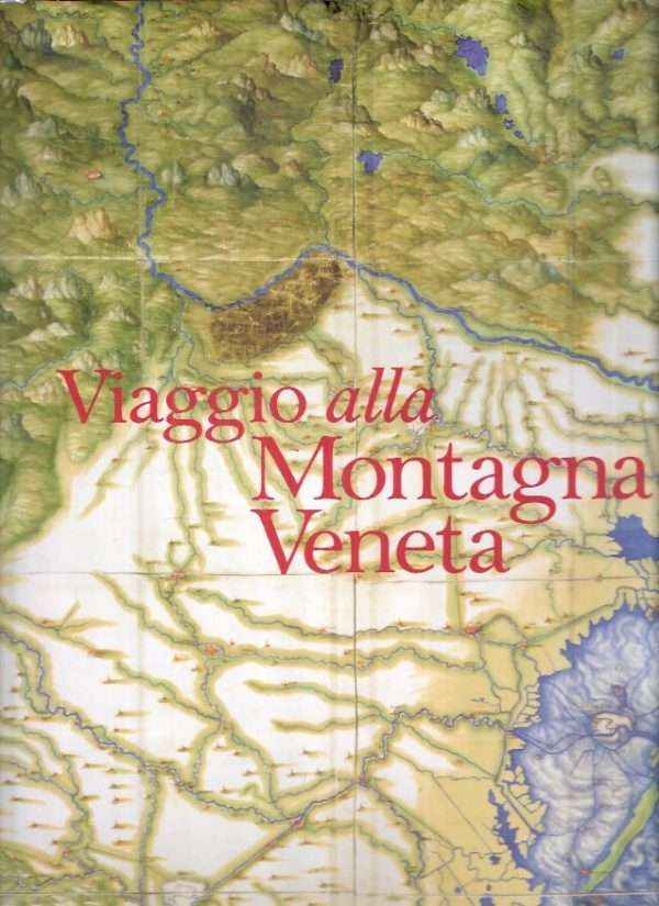 VIAGGIO ALLA MONTAGNA VENETA