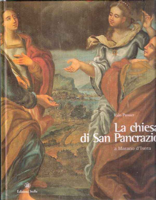 LA CHIESA DI SAN PANCRAZIO A MARANO D'ISERA